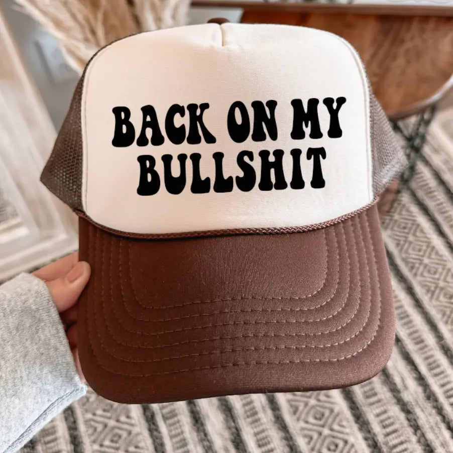 Back On My BullShit OTTO Hat
