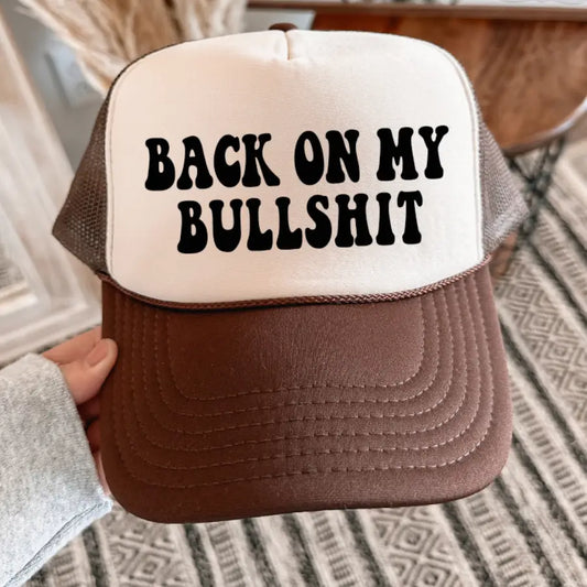 Back On My BullShit OTTO Hat