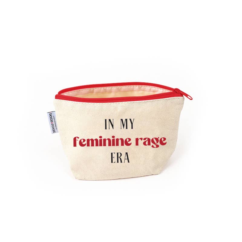 Pouch: In My Feminine Rage Era / Bold Bag for Tampons, Meds